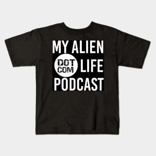 My Alien Life Dot Com T Kids T-Shirt